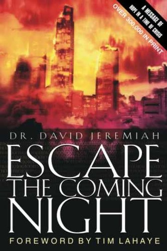 Escape the coming night - the,